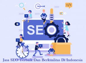 3 Keuntungan Menggunakan Jasa SEO pada Website Anda